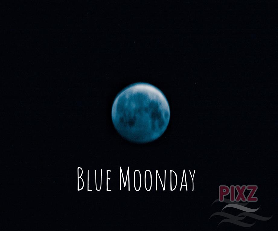 Blue Moonday